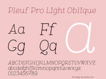 PleufPro-LightOblique Version 1.000 | wf-rip DC20160210 Font Sample