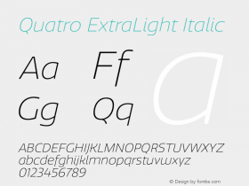 Quatro-ExtraLightItalic Version 1.30 Font Sample