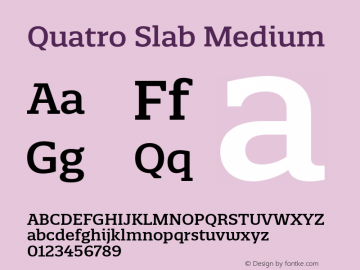 QuatroSlab-Medium Version 1.00 Font Sample