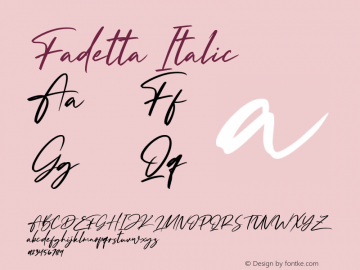 Fadetta-Italic Version 1.00;January 17, 2021;FontCreator 13.0.0.2683 64-bit图片样张