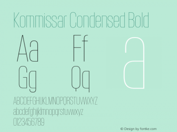 KommissarCondensed-Thin Version 2.000; 2016 Font Sample