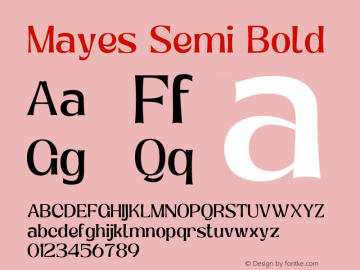 Mayes Semi Bold Version 1.000;FEAKit 1.0 Font Sample
