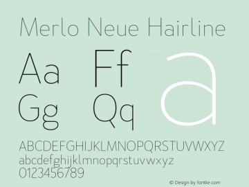 Merlo Neue Hairline Version 1.000;PS 001.000;hotconv 1.0.88;makeotf.lib2.5.64775 Font Sample