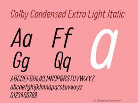 Colby Condensed Extra Light Italic Version 1.000;PS 001.000;hotconv 1.0.88;makeotf.lib2.5.64775图片样张