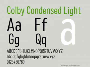 Colby Condensed Light Version 1.000;PS 001.000;hotconv 1.0.88;makeotf.lib2.5.64775 Font Sample