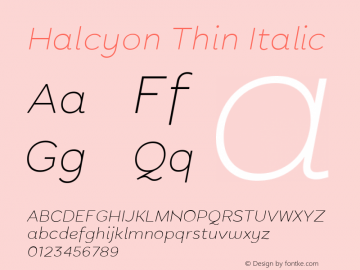 Halcyon Thin Italic Version 2.001;PS 002.001;hotconv 1.0.88;makeotf.lib2.5.64775图片样张