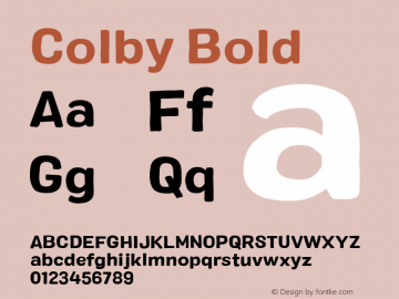 Colby Bold Version 1.000;PS 001.000;hotconv 1.0.88;makeotf.lib2.5.64775图片样张