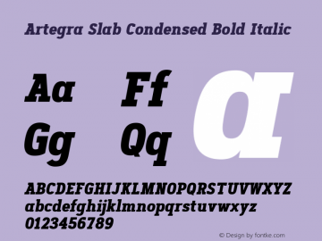 Artegra Slab Cn Bold It Version 1.000 Font Sample