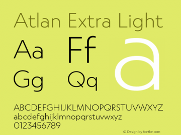 Atlan-ExtraLight Version 1.000;PS 001.000;hotconv 1.0.88;makeotf.lib2.5.64775图片样张