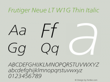 FrutigerNeueLTW1G-ThinIt Version 2.200 Font Sample