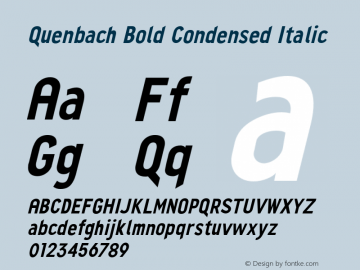 Quenbach Bold Condensed Italic Version 1.001 | wf-rip DC20191020 Font Sample