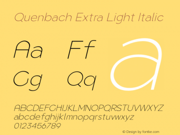 Quenbach Extra Light Italic Version 1.001 | wf-rip DC20191020 Font Sample