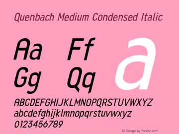 Quenbach Medium Condensed Italic Version 1.001 | wf-rip DC20191020 Font Sample