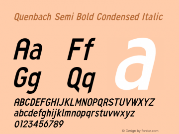 Quenbach Semi Bold Condensed Italic Version 1.001 | wf-rip DC20191020 Font Sample