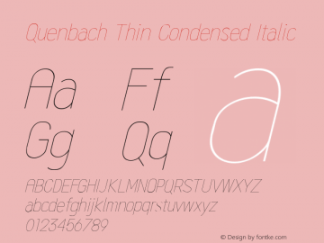 Quenbach Thin Condensed Italic Version 1.001 | wf-rip DC20191020 Font Sample