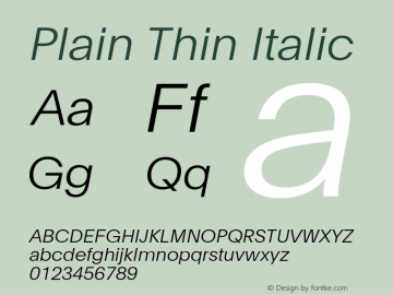 PlainThin-Italic Version 1.000 | wf-rip DC20130530图片样张