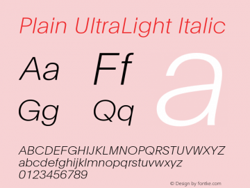 PlainUltralight-Italic Version 1.000 | wf-rip DC20130530图片样张