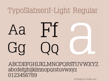 TypoSlabserif-Light Regular 1.0 2003-08-09 Font Sample