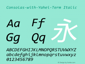 Consolas-with-Yahei-Term Italic Version 6.97;February 15, 2019;FontCreator 11.0.0.2388 64-bit Font Sample