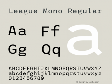 League Mono Regular Version 2.210; ttfautohint (v1.8.3) -l 8 -r 50 -G 200 -x 14 -D latn -f none -a qsq -X 