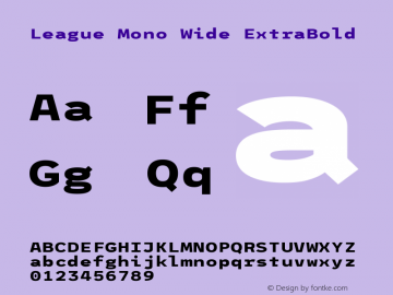 League Mono Wide ExtraBold Version 2.210; ttfautohint (v1.8.3) -l 8 -r 50 -G 200 -x 14 -D latn -f none -a qsq -X 