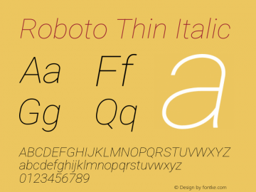 Roboto Thin Italic Version 3.0 Font Sample