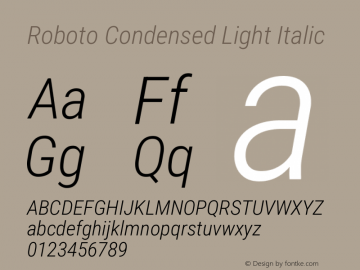 Roboto Condensed Light Italic Version 3.0 Font Sample