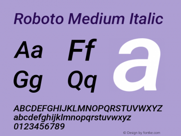Roboto Medium Italic Version 3.001007080078125; 2020 Font Sample