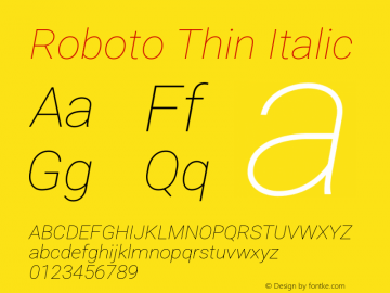 Roboto Thin Italic Version 3.001007080078125; 2020 Font Sample