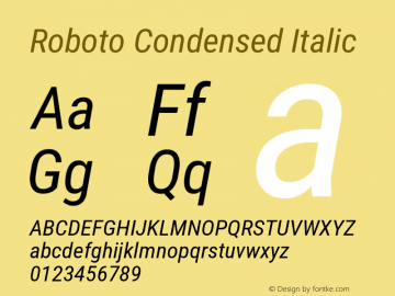 Roboto Condensed Italic Version 3.001007080078125; 2020 Font Sample