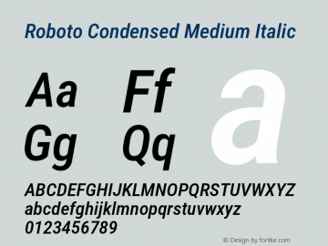 Roboto Condensed Medium Italic Version 3.001007080078125; 2020 Font Sample