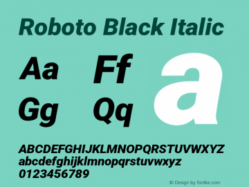 Roboto Black Italic Version 3.001007080078125; 2020 Font Sample