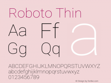 Roboto Thin Version 3.001007080078125; 2020 Font Sample