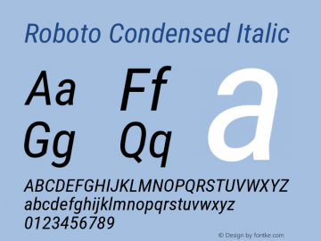 Roboto Condensed Italic Version 3.001007080078125; 2020 Font Sample