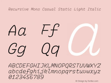 Recursive Mn Csl St Lt Italic Version 1.054;hotconv 1.0.112;makeotfexe 2.5.65598 Font Sample