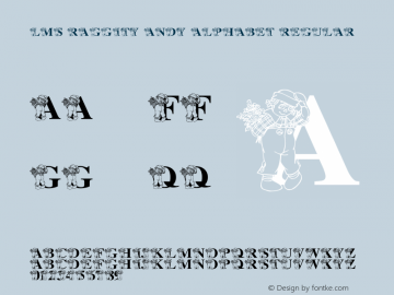 LMS Raggity Andy Alphabet Regular Macromedia Fontographer 4.1 2/21/2003图片样张