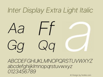 Inter Display Extra Light Italic Version 3.014;git-e610d1768 Font Sample