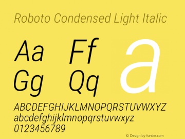 Roboto Condensed Light Italic Version 3.002; 2020 Font Sample