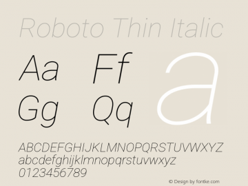 Roboto Thin Italic Version 3.002 Font Sample