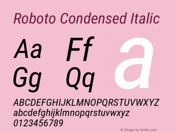 Roboto Condensed Italic Version 3.002; 2020 Font Sample