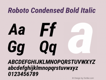 Roboto Condensed Bold Italic Version 3.002; 2020 Font Sample