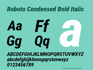 Roboto Condensed Bold Italic Version 3.002; 2020 Font Sample