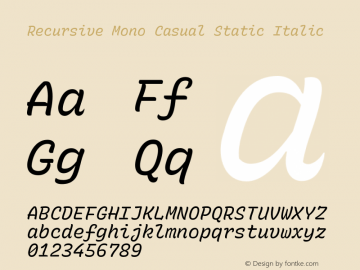 Recursive Mn Csl St Italic Version 1.057;hotconv 1.0.115;makeotfexe 2.5.65600 Font Sample