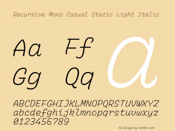 Recursive Mn Csl St Lt Italic Version 1.059;hotconv 1.0.115;makeotfexe 2.5.65600 Font Sample