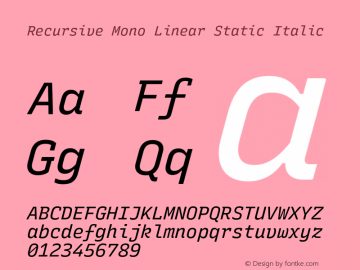 Recursive Mn Lnr St Italic Version 1.059;hotconv 1.0.115;makeotfexe 2.5.65600图片样张