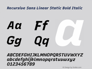 Recursive Sn Lnr St Bold Italic Version 1.061;hotconv 1.0.115;makeotfexe 2.5.65600; ttfautohint (v1.8.3)图片样张