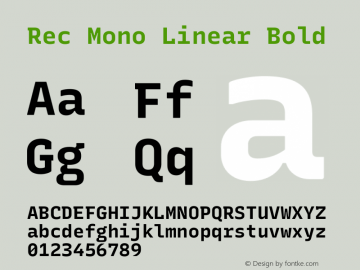 Rec Mono Linear Bold Version 1.062 Font Sample