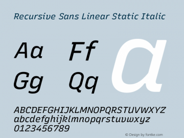 Recursive Sn Lnr St Italic Version 1.062;hotconv 1.0.115;makeotfexe 2.5.65600图片样张