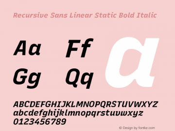 Recursive Sn Lnr St Bold Italic Version 1.064;hotconv 1.0.115;makeotfexe 2.5.65600; ttfautohint (v1.8.3)图片样张