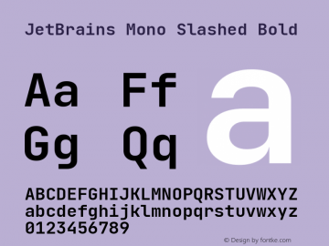 JetBrains Mono Slashed Bold 2.002; featfreeze: calt,zero图片样张